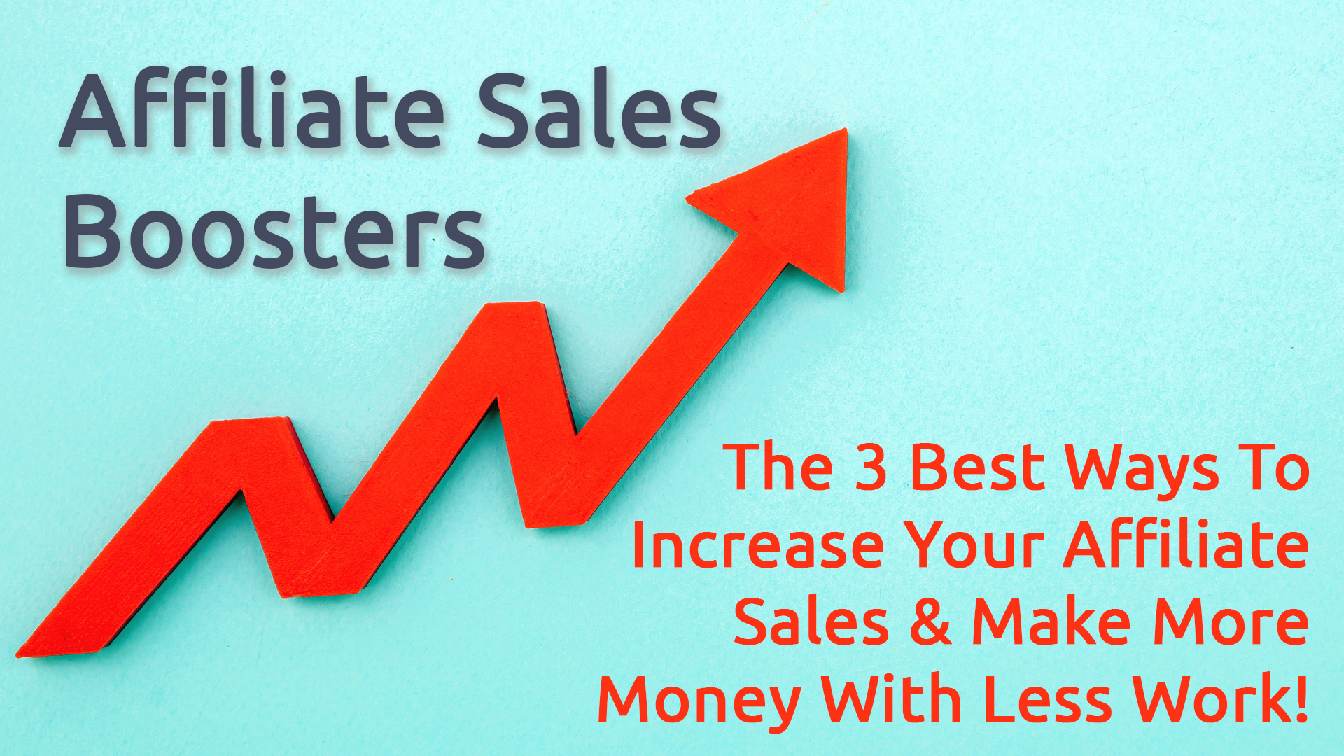 Free Video - Affiliate Sales Boosters
